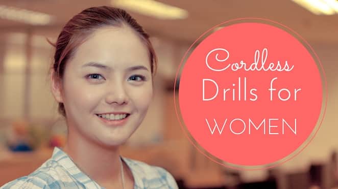 Cordless Drills for Women