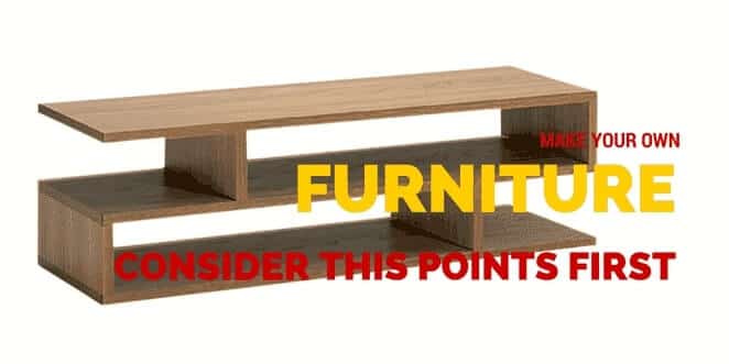 Make Your Own Furniture